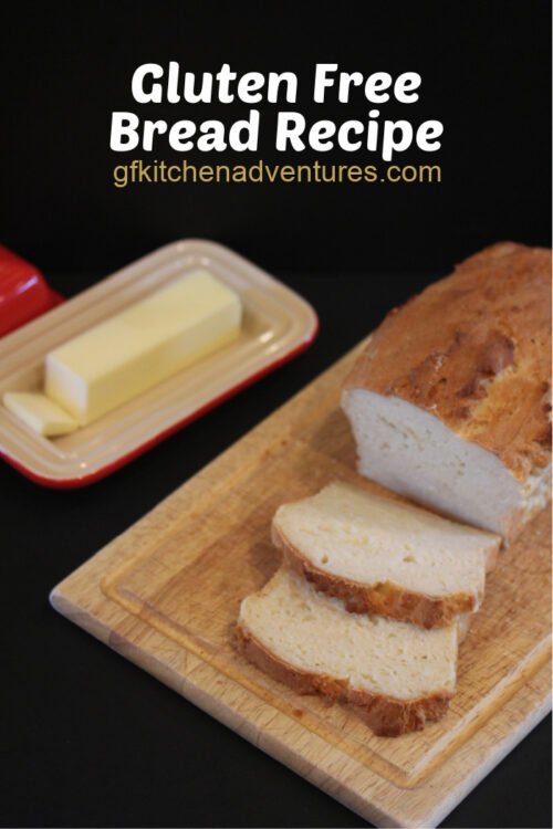 Gluten Free Bread Recipe Gluten Free Kitchen Adventures