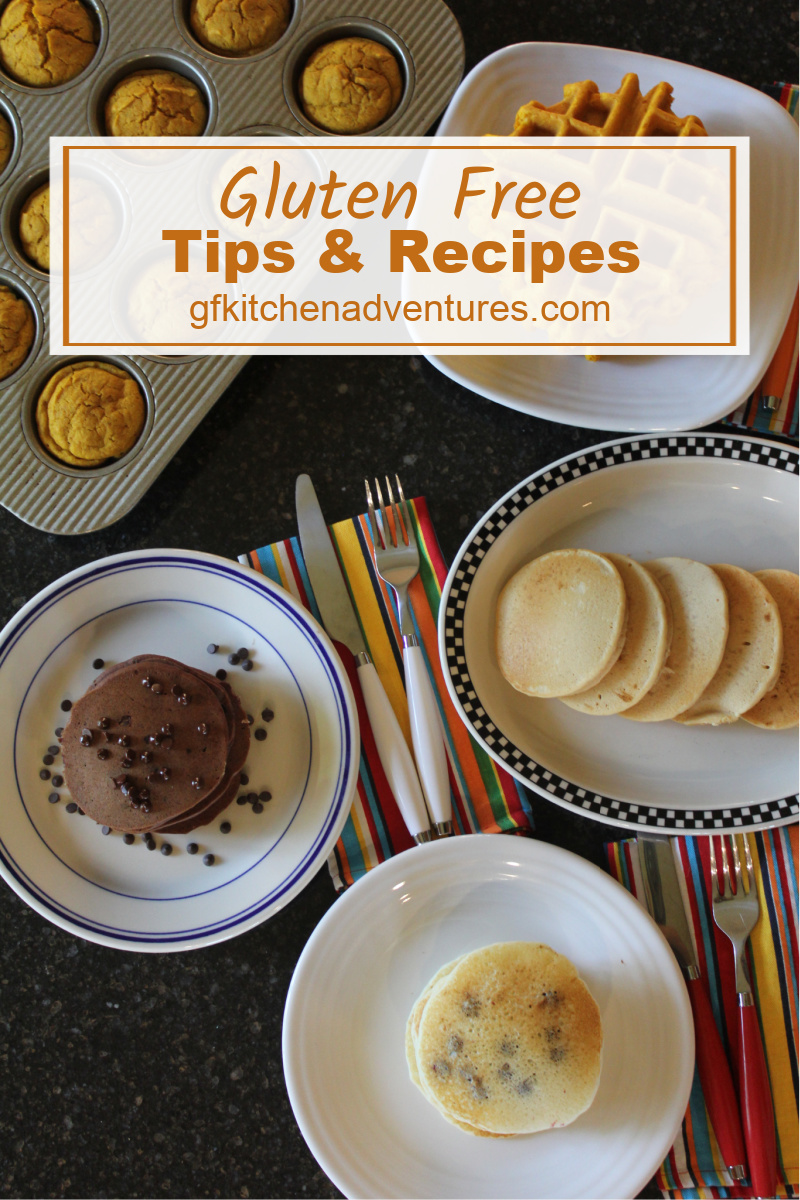 Gluten Free Tips and Recipes
